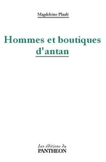 Hommes et boutiques d'antan