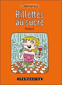 Rillettes au sucre t.2