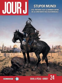 Jour J Tome 24 : stupor mundi
