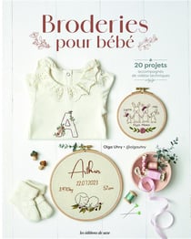 Broderies pour bébé (20 projets accompagnes de vidéos techniques)