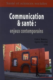 Communication & santé : enjeux contemporains