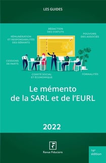 Le mémento de la SARL et de l'EURL (édition 2022)