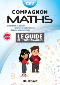 Compagnon maths : CE2 - guide de l'enseignant (édition 2017)