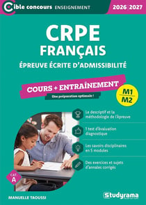 CRPE - Admissibilité - Épreuve de français : Cours + entraînement (édition 2026)