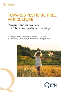 Towards pesticide-free agriculture : Research and innovations in a future crop protection paradigm