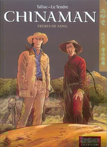 Chinaman Tome 6 : frères de sang