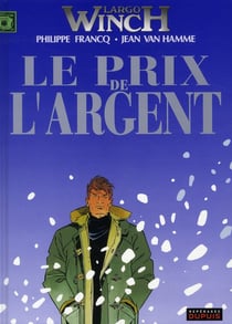 Largo Winch Tome 13 : le prix de l'argent