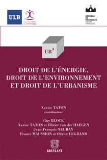 Le droit de l'énergie, droit de l'environnement et droit de l'urbanisme