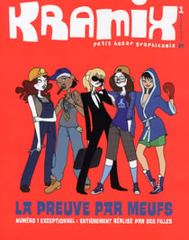 Kramix n.1 : La preuve par meufs