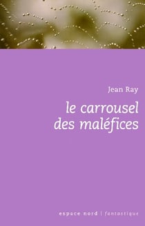 Le carrousel des malefices