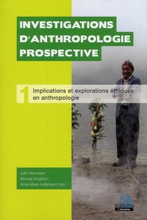Implications et explorations ethiques en anthropologie