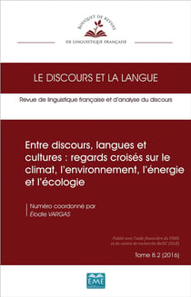 Entre discours, langues et cultures : regards croises sur le climat, l'environnement, l'énergie et l'écologie
