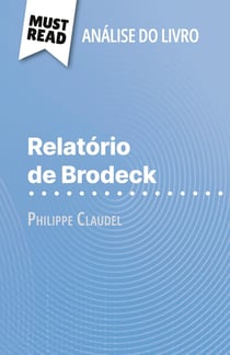 Relatório de Brodeck de Philippe Claudel (Analise do livro) : Analise completa e resumo pormenorizado do trabalho