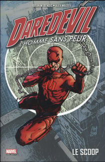 Daredevil - l'homme sans peur Tome 1 : le scoop