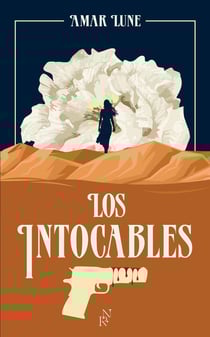 Los intocables Tome 1 : Le visage de la résistance