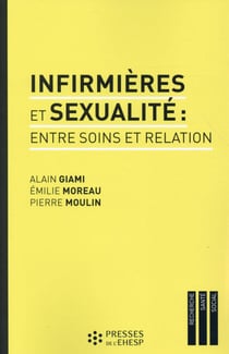 Infirmieres et sexualite entre soins et relation