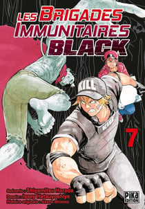 Les brigades immunitaires - black Tome 7
