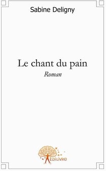 Le chant du pain