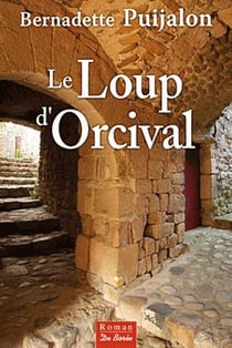 Loup d'orcival (le)