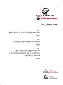 Revue anthropologie des connaissances - volume 3 - 2009