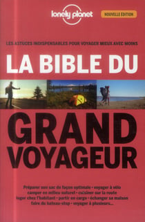 La Bible Du Grand Voyageur