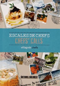 Escales de chefs - chefs'calls
