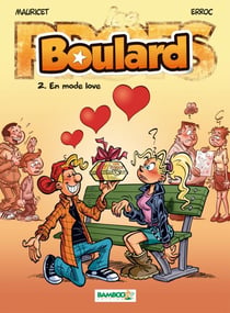 Boulard Tome 2 : en mode love