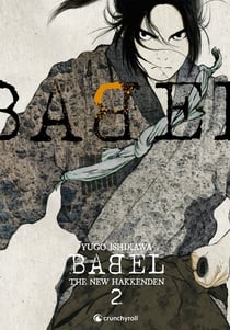 Babel : The new hakkenden Tome 2