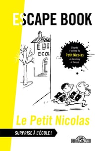 Le petit Nicolas : escape book - surprise à l'école !