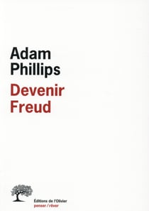 Devenir Freud - biographie d'un déplacement