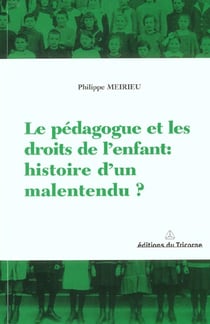 Le pedagogue et les droits de l'enfant