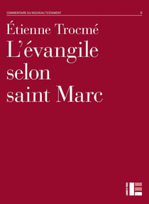 L'Evangile selon saint Marc : Commentaire du Nouveau Testament II, Deuxième série