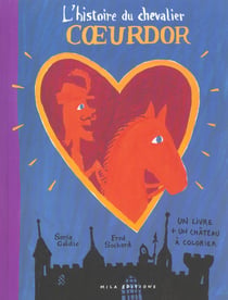 L'histoire du chevalier coeurdor