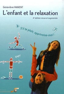 L'enfant et la relaxation (4e édition)