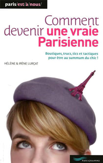Comment devenir une vraie parisienne 2010
