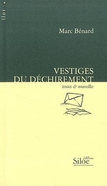 Vestiges du déchirement - prix de la nouvelle 2008 angers