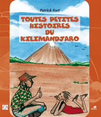 Toutes les petites histoires du Kilimandjaro