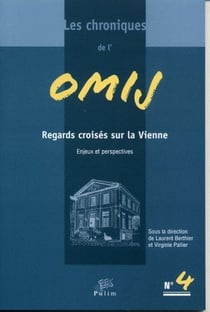 Les Les chroniques de l'OMIJ, n° 4/2009 : Regards croisés sur la Vienne. Enjeux et perspectives