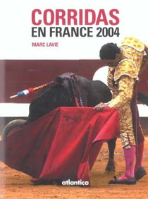 Corridas en france 2004 (edition 2004)