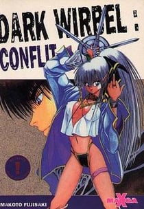 Manga X Tome 15 : dark wirbel : conflit