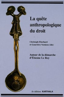 Quête anthropologique du droit (La)