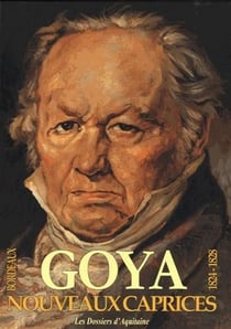Nouveaux caprices de Goya - les oubliés de Bordeaux