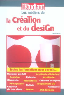 Les metiers de la creation et du design