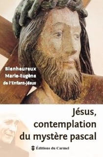 Jésus, contemplation du mystère pascal