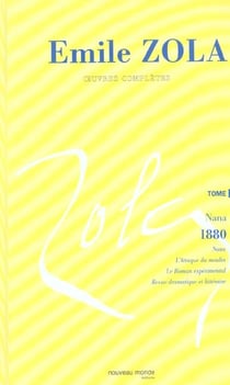 Oeuvres complètes d'Emile Zola, tome 9 : Nana  -  1880