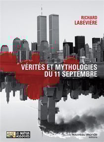Vérités et mythologie du 11 septembre