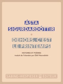 Dehors, c'est le printemps