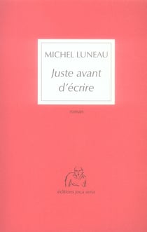 Juste avant d'écrire