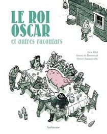 Racontars Arctiques - Le roi Oscar et autres racontars