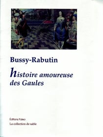 Histoire amoureuse des gaules -  maximes d'amour - carte du pays de braquerie